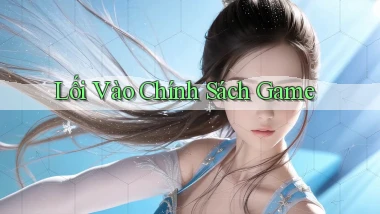 Lối vào Chính sách game