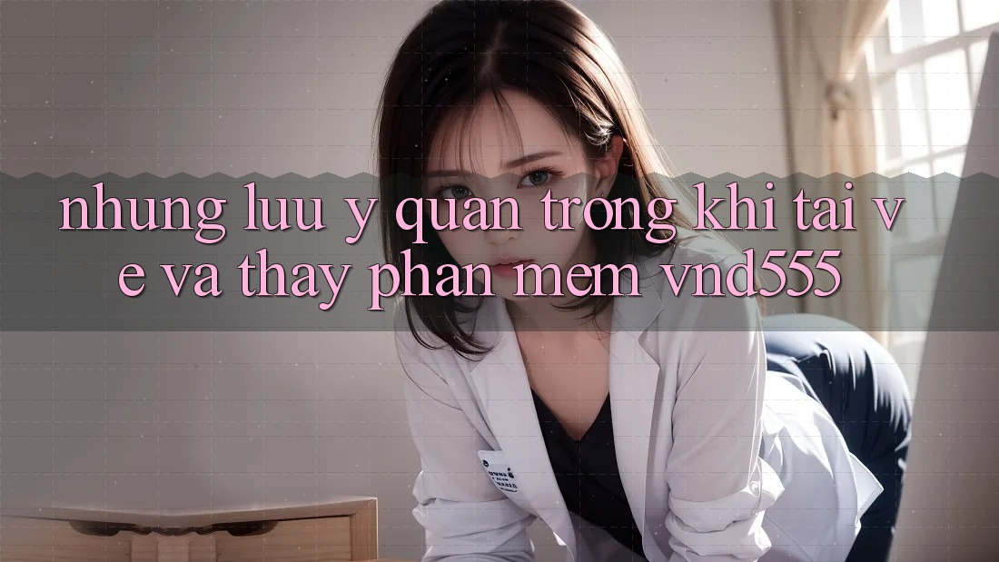 Những lưu ý quan trọng khi tải về và thấy phần mềm vnd555 Những lưu ý quan trọng khi tải về và thấy phần mềm vnd555