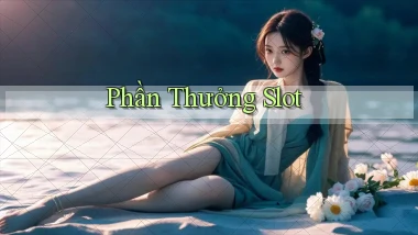 Phần thưởng Slot