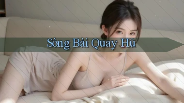 sòng bài Quay hũ