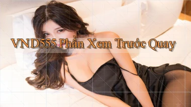 vnd555  phần xem trước quay
